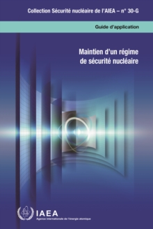 Maintien d'un regime de securite nucleaire : Guide d'application