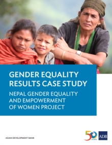 Nepal Gender Equality and Empowerment of Women Project : Gender Results Case Study