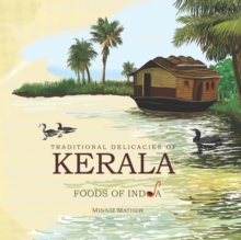 Traditional Delicacies Of Kerala