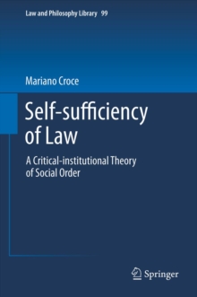 Self-sufficiency of Law : A Critical-institutional Theory of Social Order