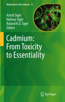 Cadmium: From Toxicity to Essentiality