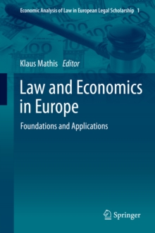 Law and Economics in Europe : Foundations and Applications