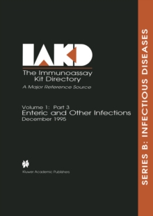 The Immunoassay Kit Directory : Volume 1: Part 3 December 1995