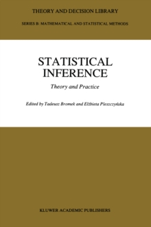 Statistical Inference : Theory and Practice