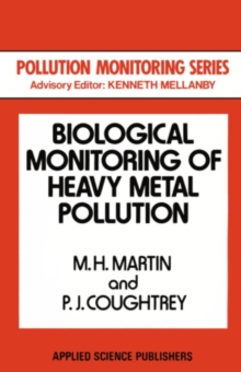 Biological Monitoring of Heavy Metal Pollution : Land and Air