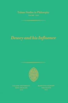 Dewey and his Influence : Essays in Honor of George Estes Barton