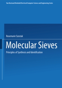 Molecular Sieves : Principles of Synthesis and Identification