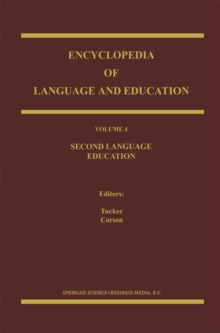 Encyclopedia of Language and Education : Second Language Education