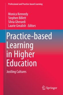 Practice-based Learning in Higher Education : Jostling Cultures
