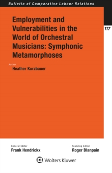Employment and Vulnerabilities in the World of Orchestral Musicians: Symphonic Metamorphoses