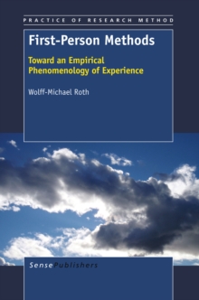 First-Person Methods : Toward an Empirical Phenomenology of Experience