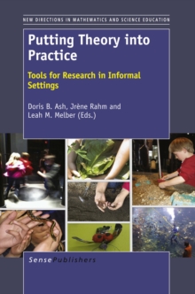 PUTTING THEORY INTO PRACTICE : Tools for Research in Informal Settings