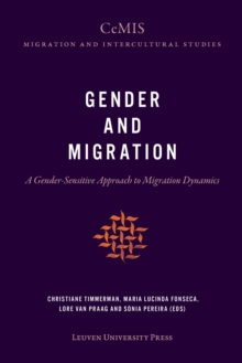 Gender and Migration : A Gender-Sensitive Approach to Migration Dynamics