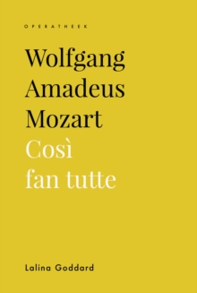 Wolfgang Amadeus Mozart : Cosi fan tutte
