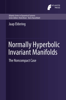Normally Hyperbolic Invariant Manifolds : The Noncompact Case