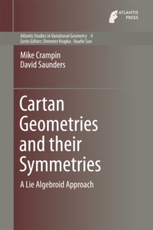 Cartan Geometries and their Symmetries : A Lie Algebroid Approach