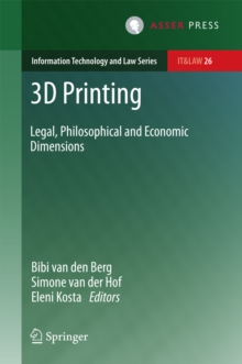 3D Printing : Legal, Philosophical and Economic Dimensions