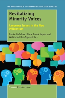 Revitalizing Minority Voices : Language Issues in the New Millennium