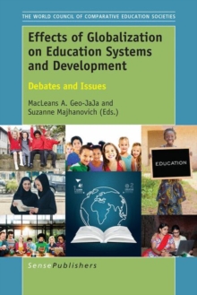 Effects of Globalization on Education Systems and Development : Debates and Issues