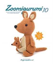 Zoomigurumi 10 : 15 Cute Amigurumi Patterns by 12 Great Designers