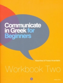 Communicate in Greek for Beginners : Workbook 2