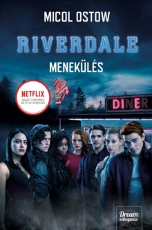 Riverdale - Menekules