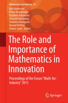 The Role and Importance of Mathematics in Innovation : Proceedings of the Forum 