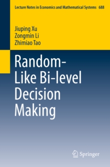 Random-Like Bi-level Decision Making