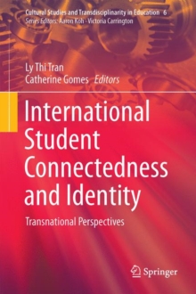 International Student Connectedness and Identity : Transnational Perspectives