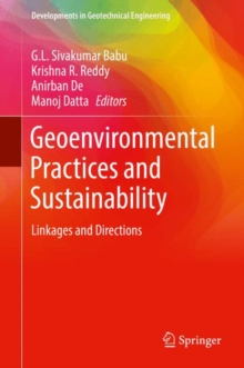 Geoenvironmental Practices and Sustainability : Linkages and Directions