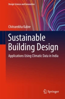 Sustainable Building Design : Applications Using Climatic Data in India