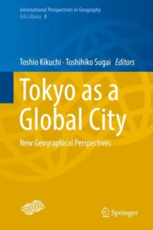 Tokyo as a Global City : New Geographical Perspectives