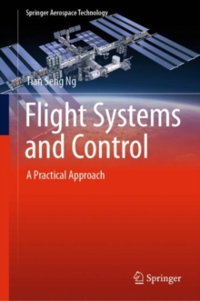 Flight Systems and Control : A Practical Approach