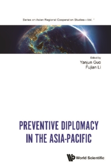 Preventive Diplomacy In The Asia-pacific