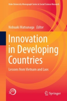 Innovation in Developing Countries : Lessons from Vietnam and Laos