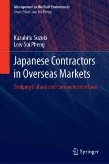 Japanese Contractors in Overseas Markets : Bridging Cultural and Communication Gaps