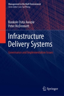 Infrastructure Delivery Systems : Governance and Implementation Issues