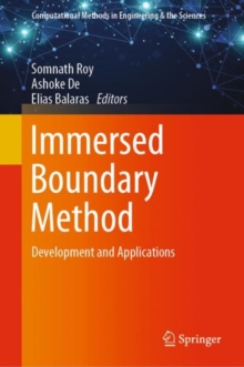 Immersed Boundary Method : Development and Applications