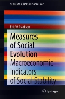 Measures of Social Evolution : Macroeconomic Indicators of Social Stability