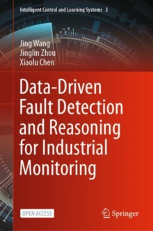 Data-Driven Fault Detection and Reasoning for Industrial Monitoring