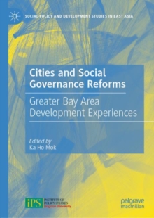 Cities and Social Governance Reforms : Greater Bay Area Development Experiences