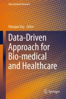 Data-Driven Approach for Bio-medical and Healthcare