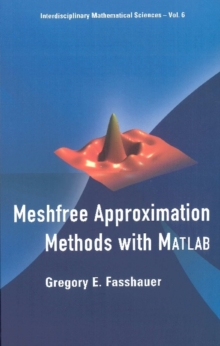 Meshfree Approximation Methods With Matlab (With Cd-rom)
