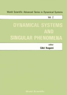 Dynamical Systems And Singular Phenomena - Proceedings Of The Symposium