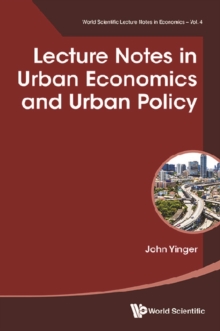 Lecture Notes In Urban Economics And Urban Policy