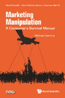 Marketing Manipulation: A Consumer's Survival Manual