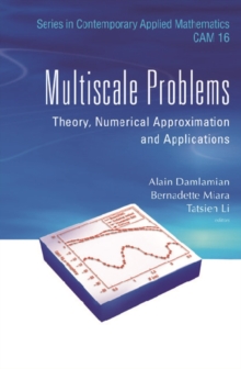 Multiscale Problems: Theory, Numerical Approximation And Applications