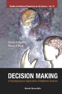 Decision Making: A Psychophysics Application Of Network Science