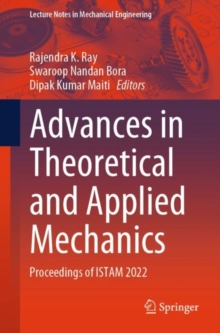 Advances in Theoretical and Applied Mechanics : Proceedings of ISTAM 2022