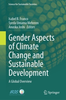 Gender Aspects of Climate Change and Sustainable Development : A Global Overview